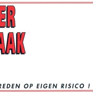 Hier Waak Ik Bord Blanco